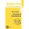 A Course in Enumeration door Martin Aigner