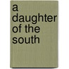 A Daughter Of The South door George Cary Eggleston
