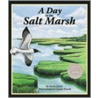 A Day in the Salt Marsh door Kevin Kurtz