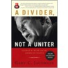 A Divider, Not a Uniter door Gary Jacobson