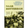 Naar Rotterdam