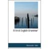 A First English Grammar door Alexander Bain