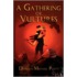A Gathering of Vultures
