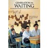 A Generation in Waiting by N.