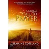 A Global Call to Prayer by Germaine Copeland