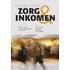 Praktijkgids Zorg & Inkomen