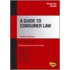 A Guide To Consumer Law