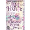 A Husband's Wicked Ways door Jane Feather