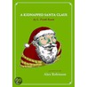 A Kidnapped Santa Claus by Layman Frank Baum