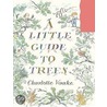A Little Guide To Trees door Kate Petty