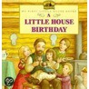 A Little House Birthday door Laura Ingalls Wildner