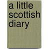 A Little Scottish Diary door Rosemary Woods