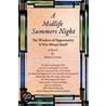 A Midlife Summers Night by Henri J. Lavoie