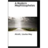 A Modern Mephistopheles by Louisa M. Alcott