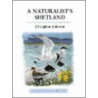 A Naturalist's Shetland door J. Laughton Johnston