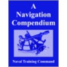 A Navigation Compendium door Naval Training Command
