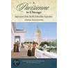 A Parisienne In Chicago door Mary Beth Raycraft