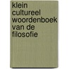 Klein Cultureel Woordenboek van de filosofie by Hans Driessen