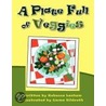 A Plate Full of Veggies door Rebecca Lanham
