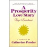 A Prosperity Love Story by Catherine Ponder