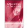 A Question Of Technique door M. (ed.) Lanyado