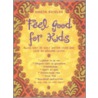 Feel Good for Kids