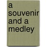 A Souvenir And A Medley door Crane Stephen