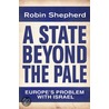 A State Beyond The Pale door Robin Shepherd