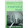 A Swell Style Of Murder door Rosemarie Santini