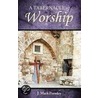 A Tabernacle of Worship by J. Mark Pressley