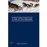 A Tale of Two Iditarods by C. Mark Chapoton