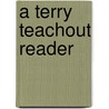 A Terry Teachout Reader door Terry Teachout