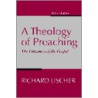 A Theology of Preaching door Richard Lischer