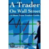 A Trader on Wall Street by Michael D. Coval