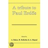 A Tribute to Paul Erdos door A. Baker