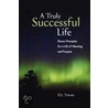 A Truly Successful Life by D.L. Tanner