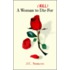 A Woman To Die/Kill For
