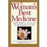 A Woman's Best Medicine door Veronica Butler