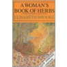 A Woman's Book Of Herbs by Elisabeth Brooke