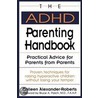 Adhd Parenting Handbook by Colleen Alexander-Roberts