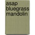 Asap Bluegrass Mandolin