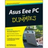 Asus Eee Pc For Dummies by Joel McNamara