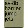 Av-8b Harrier Jump Jets door Jack David
