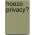 Hoezo privacy?