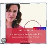 Ab morgen trage ich Rot door Linda Jarosch