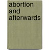 Abortion And Afterwards door Vanessa Davies