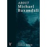 About Michael Baxandall door Matthew Arnold