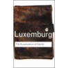 Accumulation of Capital by Rosa Luxemburg
