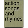 Action Songs And Rhymes by Melanie Roan
