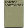 Addiction Controversies door David M. Warburton